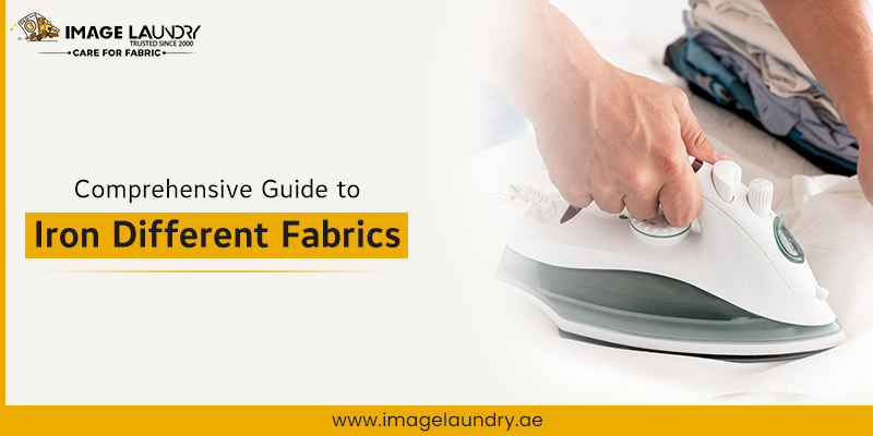 A Comprehensive Guide to Help You Iron Different Fabrics