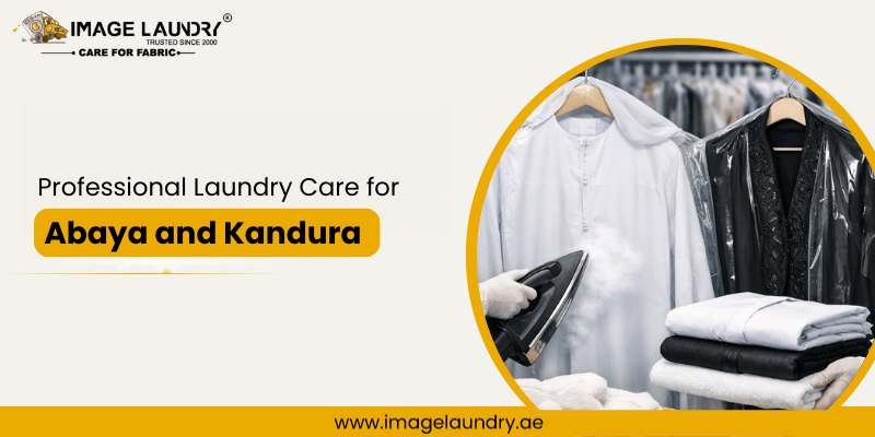 How Professional Laundry Services Take Care of your Abaya and Kandura?