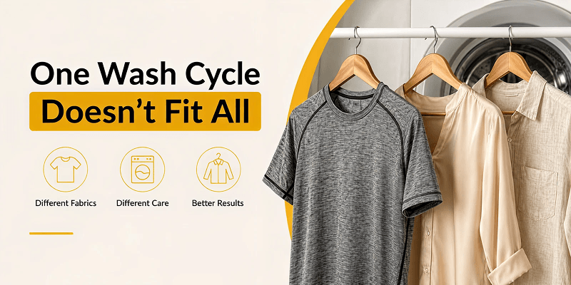One Wash Cycle Doesn't Fit All