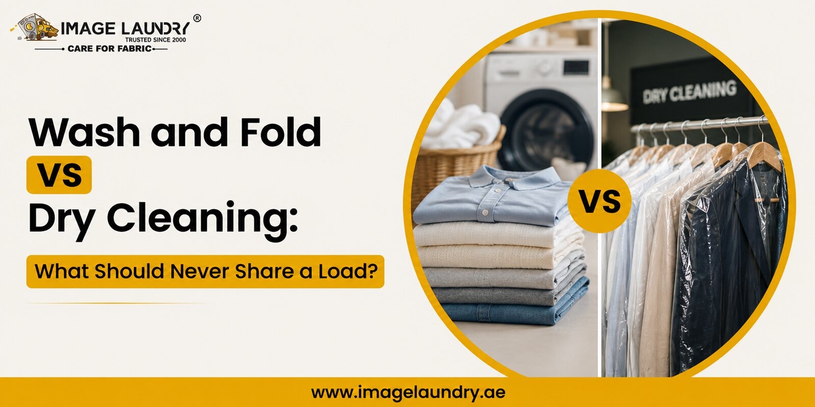 Wash and Fold vs Dry Cleaning: What Should Never Share a Load?
